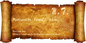 Matusch Tomázia névjegykártya